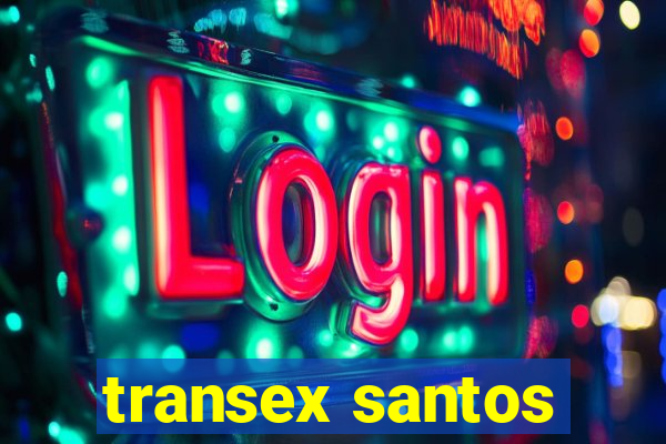transex santos
